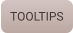 TOOLTIPS
